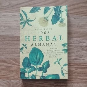 Llewellyn's 2008 Herbal Almanac Book